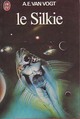  Achetez le livre d'occasion Le Silkie de Alfred Elton Van Vogt sur Livrenpoche.com 