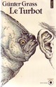  Achetez le livre d'occasion Le Turbot de Günter Grass sur Livrenpoche.com 