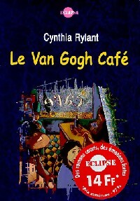  Achetez le livre d'occasion Le Van Gogh Café de Cynthia Rylant sur Livrenpoche.com 