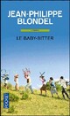  Achetez le livre d'occasion Le baby-sitter de Jean-Philippe Blondel sur Livrenpoche.com 