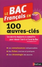  Achetez le livre d'occasion Le bac français en 100 oeuvres-clés sur Livrenpoche.com 
