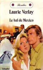  Achetez le livre d'occasion Le bal de Mexico sur Livrenpoche.com 