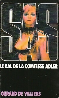  Achetez le livre d'occasion Le bal de la Comtesse Adler de Gérard De Villiers sur Livrenpoche.com 