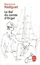  Achetez le livre d'occasion Le bal du comte d'Orgel de Raymond Radiguet sur Livrenpoche.com 