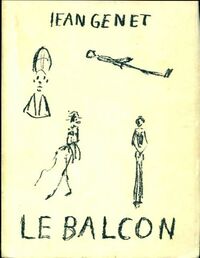  Achetez le livre d'occasion Le balcon de Jean Genet sur Livrenpoche.com 