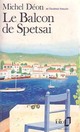  Achetez le livre d'occasion Le balcon de Spetsai de Michel Déon sur Livrenpoche.com 