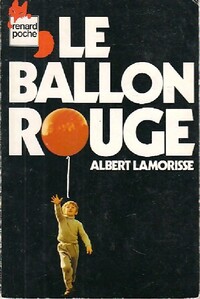  Achetez le livre d'occasion Le ballon rouge de Albert Lamorisse sur Livrenpoche.com 