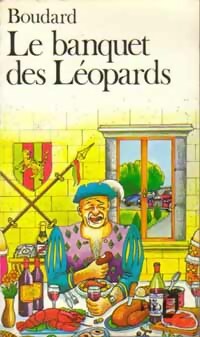  Achetez le livre d'occasion Le banquet des Léopards de Alphonse Boudard sur Livrenpoche.com 