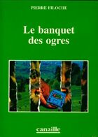  Achetez le livre d'occasion Le banquet des ogres sur Livrenpoche.com 
