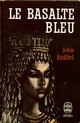  Achetez le livre d'occasion Le basalte bleu de John Knittel sur Livrenpoche.com 