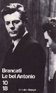  Achetez le livre d'occasion Le bel Antonio de Vitaliano Brancati sur Livrenpoche.com 