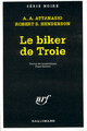  Achetez le livre d'occasion Le biker de Troie de Robert S. Henderson sur Livrenpoche.com 