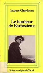  Achetez le livre d'occasion Le bonheur de Barbezieux sur Livrenpoche.com 