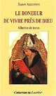  Achetez le livre d'occasion Le bonheur de vivre près de Dieu de Saint Augustin sur Livrenpoche.com 