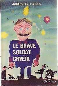 Achetez le livre d'occasion Le brave soldat Chveik de Jaroslav Hasek sur Livrenpoche.com 