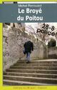  Achetez le livre d'occasion Le broyé du Poitou de Michel Renouard sur Livrenpoche.com 