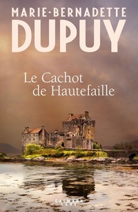  Achetez le livre d'occasion Le cachot de Hautefaille de Marie-Bernadette Dupuy sur Livrenpoche.com 