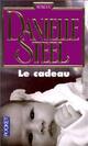  Achetez le livre d'occasion Le cadeau de Danielle Steel sur Livrenpoche.com 