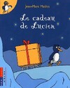  Achetez le livre d'occasion Le cadeau de Lucien sur Livrenpoche.com 