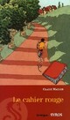  Achetez le livre d'occasion Le cahier rouge de Claire Mazard sur Livrenpoche.com 