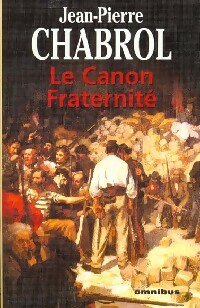  Achetez le livre d'occasion Le canon fraternité de Jean-Pierre Chabrol sur Livrenpoche.com 