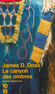  Achetez le livre d'occasion Le canyon des ombres de James D. Doss sur Livrenpoche.com 