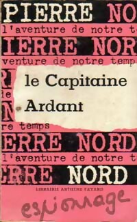 Achetez le livre d'occasion Le capitaine Ardant de Pierre Nord sur Livrenpoche.com 