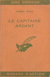  Achetez le livre d'occasion Le capitaine Ardant de Pierre Nord sur Livrenpoche.com 