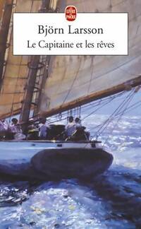  Achetez le livre d'occasion Le capitaine et les rêves de Björn Larsson sur Livrenpoche.com 