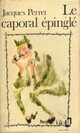  Achetez le livre d'occasion Le caporal épinglé de Jacques Perret sur Livrenpoche.com 
