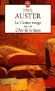  Achetez le livre d'occasion Le carnet rouge / L'art de la faim de Paul Auster sur Livrenpoche.com 