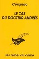  Achetez le livre d'occasion Le cas du docteur Andres de Cérignac sur Livrenpoche.com 