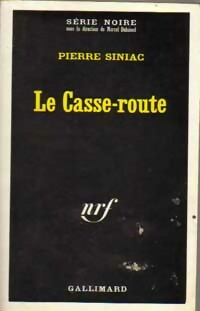  Achetez le livre d'occasion Le casse-route de Pierre Siniac sur Livrenpoche.com 
