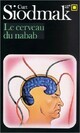  Achetez le livre d'occasion Le cerveau du nabab de Curt Siodmak sur Livrenpoche.com 