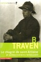  Achetez le livre d'occasion Le chagrin de Saint-Antoine et autres histoires mexicaines de B. Traven sur Livrenpoche.com 