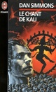  Achetez le livre d'occasion Le chant de Kali de Dan Simmons sur Livrenpoche.com 