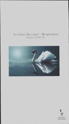  Achetez le livre d'occasion Le chant du cygne - respiration sur Livrenpoche.com 