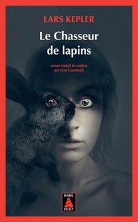  Achetez le livre d'occasion Le chasseur de lapins de Lars Kepler sur Livrenpoche.com 