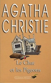  Achetez le livre d'occasion Le chat et les pigeons de Agatha Christie sur Livrenpoche.com 
