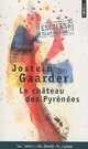  Achetez le livre d'occasion Le château des Pyrénées de Jostein Gaarder sur Livrenpoche.com 