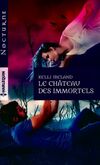  Achetez le livre d'occasion Le château des immortels sur Livrenpoche.com 