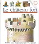  Achetez le livre d'occasion Le château fort de Claude Delafosse sur Livrenpoche.com 