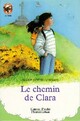  Achetez le livre d'occasion Le chemin de Clara de Marie-Sophie Vermot sur Livrenpoche.com 