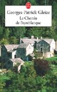  Achetez le livre d'occasion Le chemin de Peyreblanque de Georges Patrick Gleize sur Livrenpoche.com 