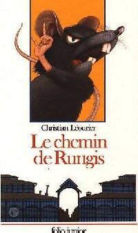  Achetez le livre d'occasion Le chemin de Rungis de Christian Léourier sur Livrenpoche.com 