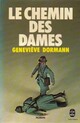  Achetez le livre d'occasion Le chemin des Dames de Geneviève Dormann sur Livrenpoche.com 