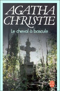  Achetez le livre d'occasion Le cheval à bascule de Agatha Christie sur Livrenpoche.com 