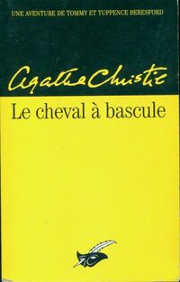  Achetez le livre d'occasion Le cheval à bascule de Agatha Christie sur Livrenpoche.com 