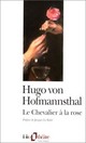  Achetez le livre d'occasion Le chevalier à la rose de Hugo Von Hofmannsthal sur Livrenpoche.com 