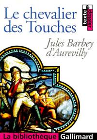  Achetez le livre d'occasion Le chevalier des Touches de Jules Barbey D'Aurevilly sur Livrenpoche.com 
